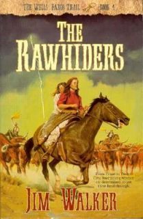 The Rawhiders Bk. 4 by Jim Walker 1995, Paperback
