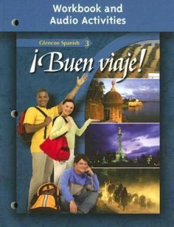 Buen viaje Level 3 by McGraw Hill Glencoe Staff, Conrad J. Schmitt and 