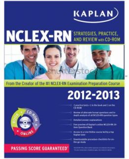 Kaplan NCLEX RN 2012 2013 Strategies, Practice, and Review by Kaplan 