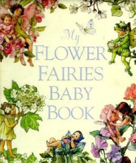 My Flower Fairies Baby Book by Frederick Warne and Cicely Mary Barker 