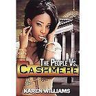 The People vs. Cashmere by Karen Williams 2009, Paperback
