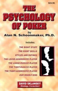 The Psychology of Poker by Alan N. Schoonmaker 2000, Paperback