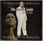Angel L. Lopez No Dudes Mas CD incluye Pistas musica cristiana