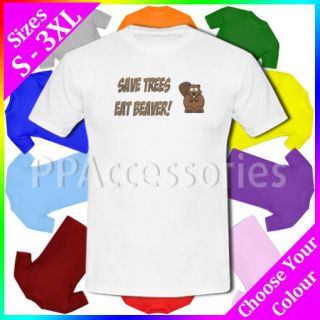 Save Trees Eat Beaver Rude Funny Joke Gift Mens Cotton T Shirt