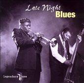 Legendary Blues Late Night Blues CD, Sep 2002, Columbia River 
