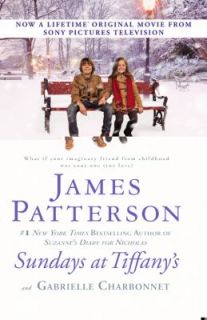 Sundays at Tiffanys by James Patterson and Gabrielle Charbonnet 2009 