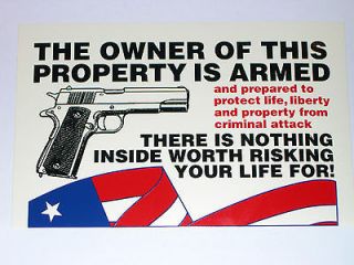 3X “THE OWNER OF THIS PROPERTY IS ARMED” DECALS STICKERS GUN 