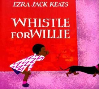 Whistle for Willie by Ezra Jack Keats 1964, Hardcover
