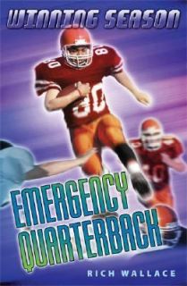 Emergency Quarterback by Rich Wallace 2005, Hardcover