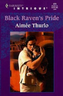 Black Ravens Pride Bk. 572 by Aimée Thurlo 2000, Paperback
