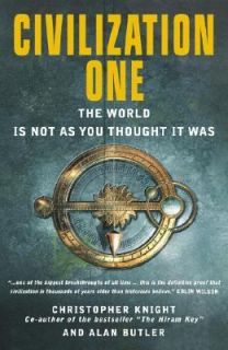 Civilization One The World Is Not As You Thought It Was by Alan Butler 