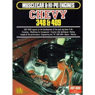 New Musclecar & Hi Po Engines Chevy 348 & 409 Book, 100 Pages