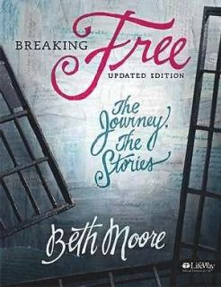 Breaking Free The Journey The Stories Study Guide by Beth Moore 