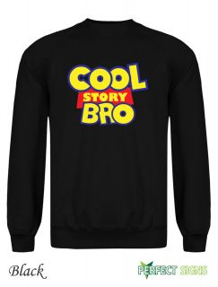 cool story bro tell it again sweatshirt in Unisex Clothing, Shoes 