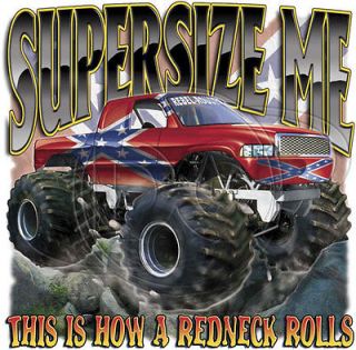4x4 Truck Rebel Flag Super Size Me This is how Redneck T Shirt New 