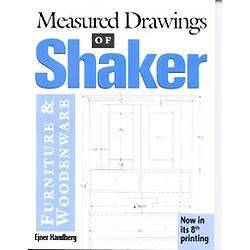NEW Measured Drawings of Shaker Furniture and Woodenwar