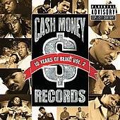 Cash Money Records 10 Years of Bling, Vol. 2 [PA] (CD