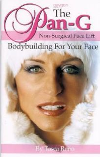   Non Surgical Face Lift Bodybuilding For Your Face, Reno, Tosca, Book