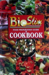 Cook Book BIO SLIM FOOD PREPARATION GUIDE & COOKBOOK 1997