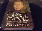 Grace of Monaco An Interpretive Biography by Steven Englund (1984 