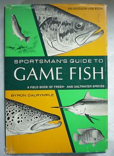   Guide to Game Fish A Field Book of Fresh & Saltwater Species Book