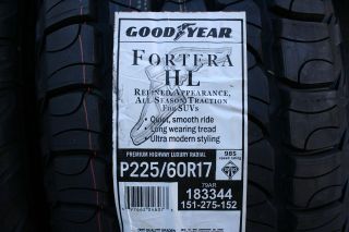  Brand New 225 60 17 Goodyear Fortera H/L Tires 98S *SHIPPING DISCOUNT
