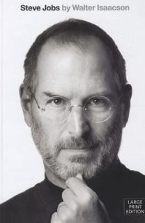 Brand New! Steve Jobs: A Biography [Large Print] [Hardcover]