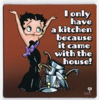 Betty Boop 3 1/2 x 3 1/2 Magnet: I Only Have A Kitchen Because