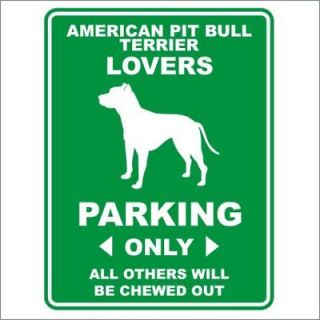 PARKING SIGN AMERICAN PIT BULL TERRIER MONITORING