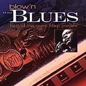 Blown The Blues B.o. Great Harp Players / Var CD