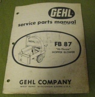 Gehl Model FB 87 FB87 Hi Throw Hopper Blower Parts Manual Book