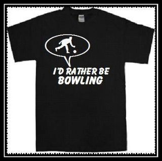 RATHER BE BOWLING FUNNY T SHIRT CHRISTMAS BIRTHDAY PRESENT MENS 