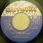   Jackson Thats How Love Goes / Lost My Love Motown 1201 US 1972