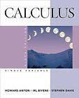 Calculus Single Variable by Stephen Davis, Howard Anton and Irl C 