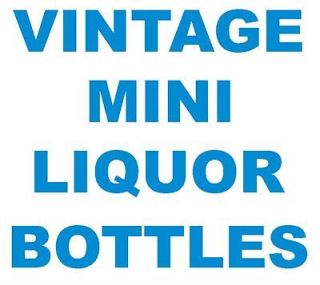 Collectible Vintage Empty Mini Liquor Bottle You Choose All 