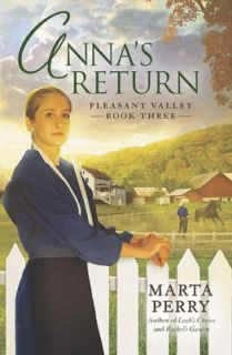 Annas Return Bk. 3 by Marta Perry 2010, Paperback