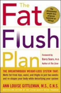 The Fat Flush Plan by Ann Louise Gittleman 2001, Hardcover