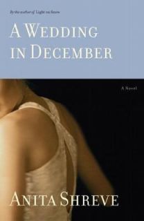 Wedding in December by Anita Shreve 2005, Hardcover