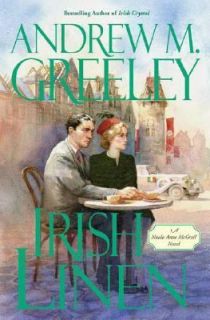 Irish Linen by Andrew M. Greeley 2007, Hardcover