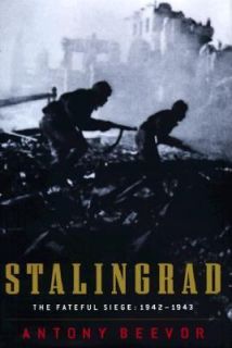 Stalingrad by Antony Beevor and Artemis Cooper 1998, Hardcover