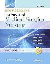 Brunner & Suddarths Textbook of Medical Surgic​al Nursi