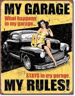 Tin Sign 12.5 x 16 MY GARAGE MY RULES WHAT HAPPENS IN MY GARAGE STAYS 