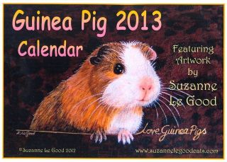 NEW EXCLUSIVE GUINEA PIG CAPYBARA 2013 ART CALENDAR SUZANNE LE GOOD
