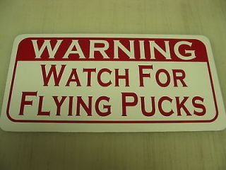   Style WATCH FOR FLYING PUCKS Metal Sign Hockey Club Rink Stick Skates