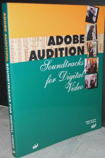 Adobe Audition : Soundtracks for Digital Video by Roman Petelin and 