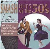 Smash Hits of the 50s CD, Feb 2005, K Tel Distribution