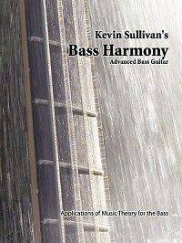 Bass Harmony NEW by Kevin Sullivan