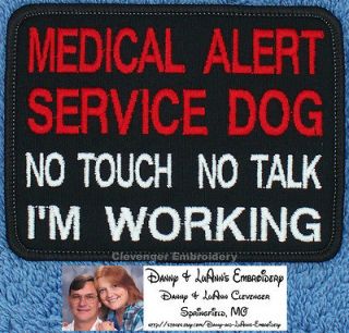 MEDICAL ALERT SERVICE DOG NO TOUCH TALK IM WORKING 3X4 INCH PATCH 