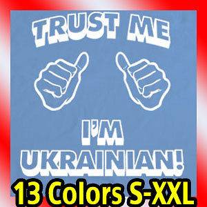 trust me im UKRAINIAN MENS T Shirt ukraine retro Tee