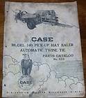 Case Model 140 Pick Up Hay Baler Automatic Twine Tie Parts Catalog 556